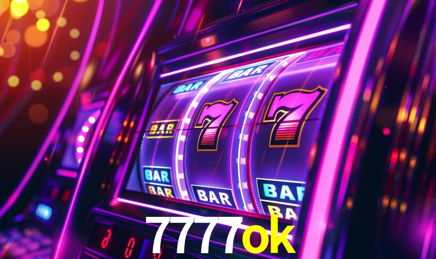 7777ok - Slots Online Oficiais Brasileiros - 7777ok.com